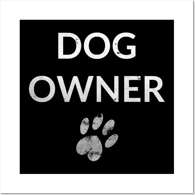 Dog Owner Wall Art by GR-ART